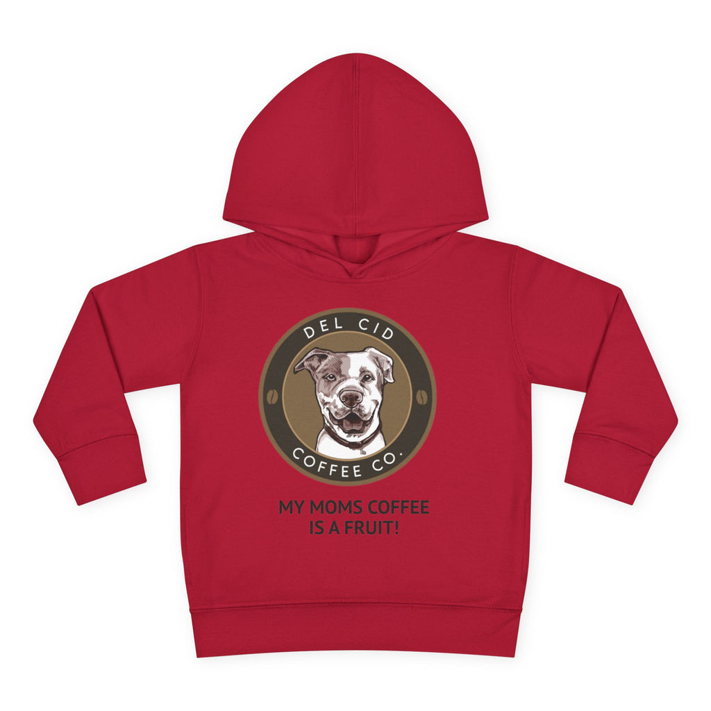 Toddler Hoodie — "My Mom's Coffee Is a Fruit" Dog Coffee Logo Pullover