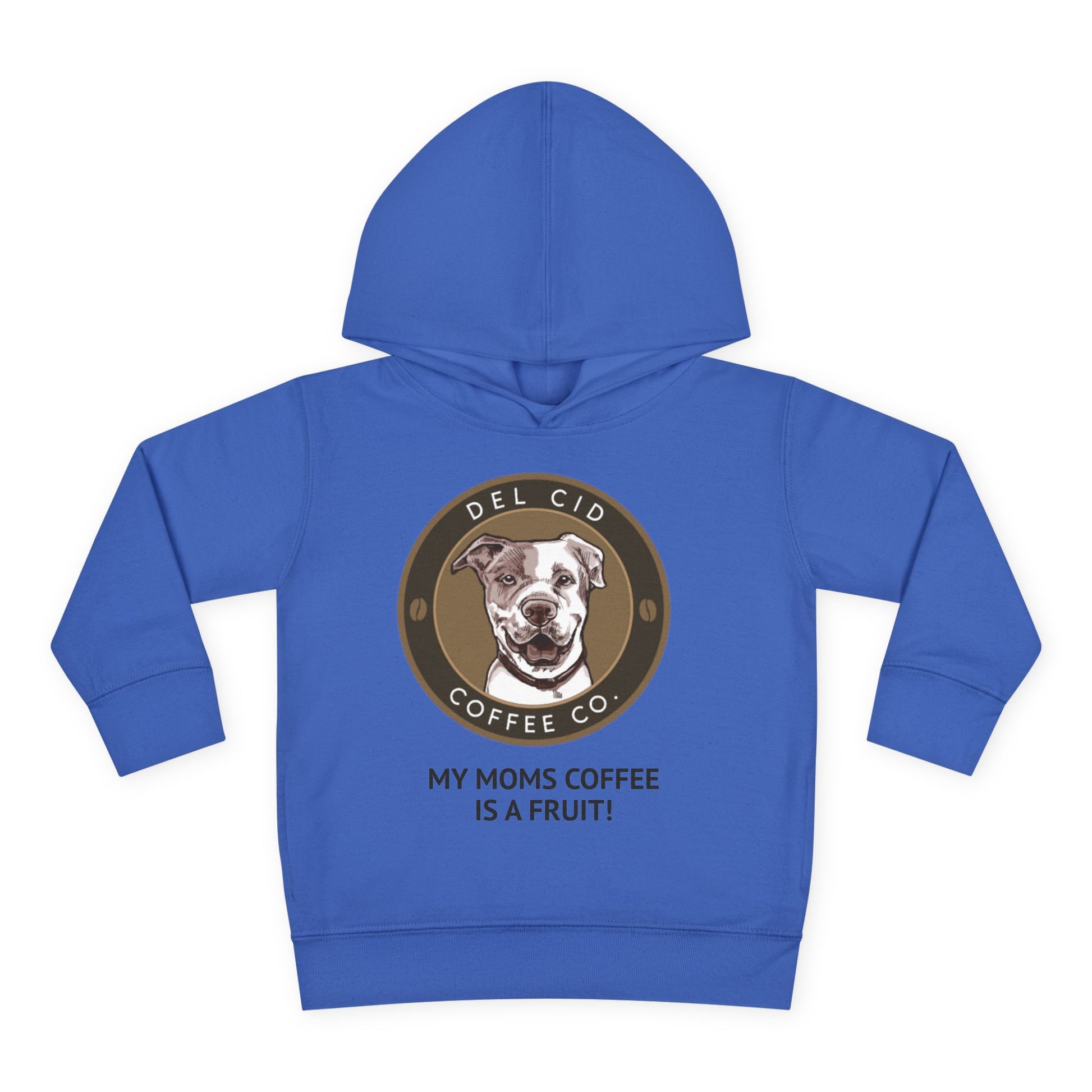 Toddler Hoodie — "My Mom's Coffee Is a Fruit" Dog Coffee Logo Pullover
