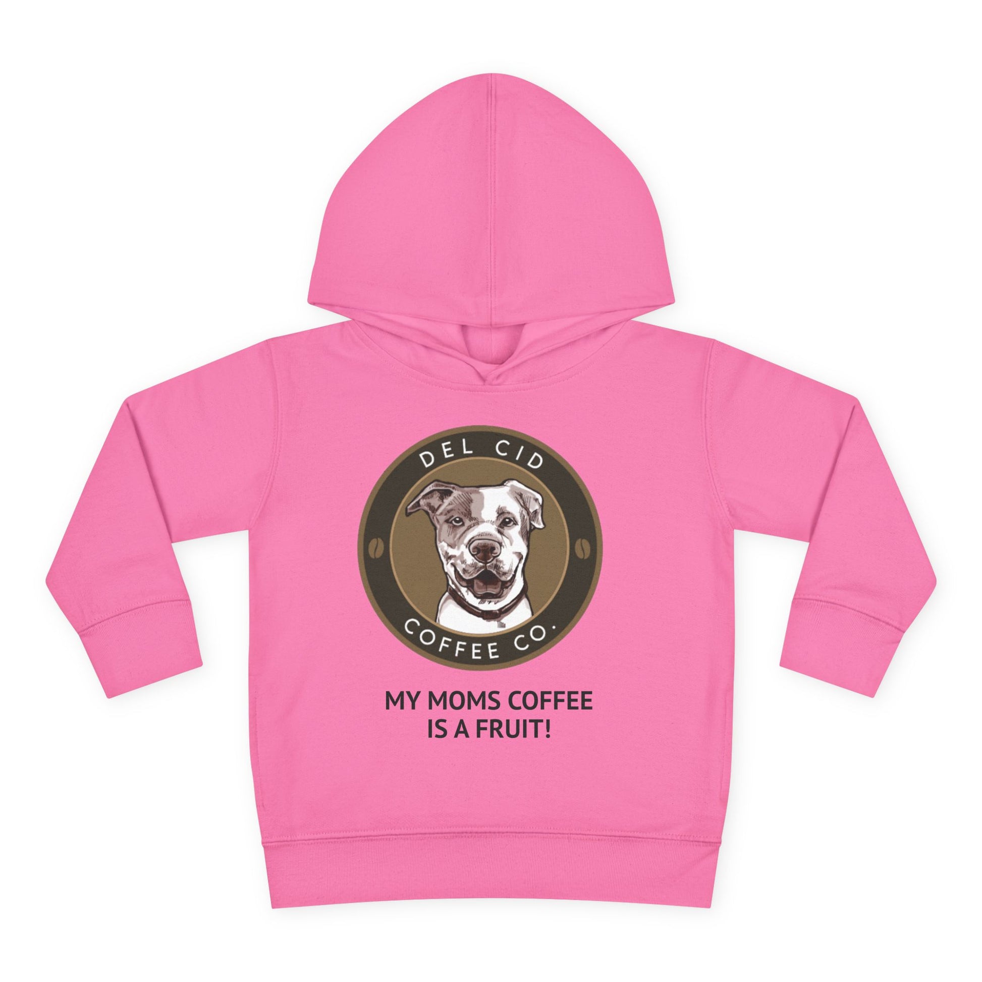 Toddler Hoodie — "My Mom's Coffee Is a Fruit" Dog Coffee Logo Pullover