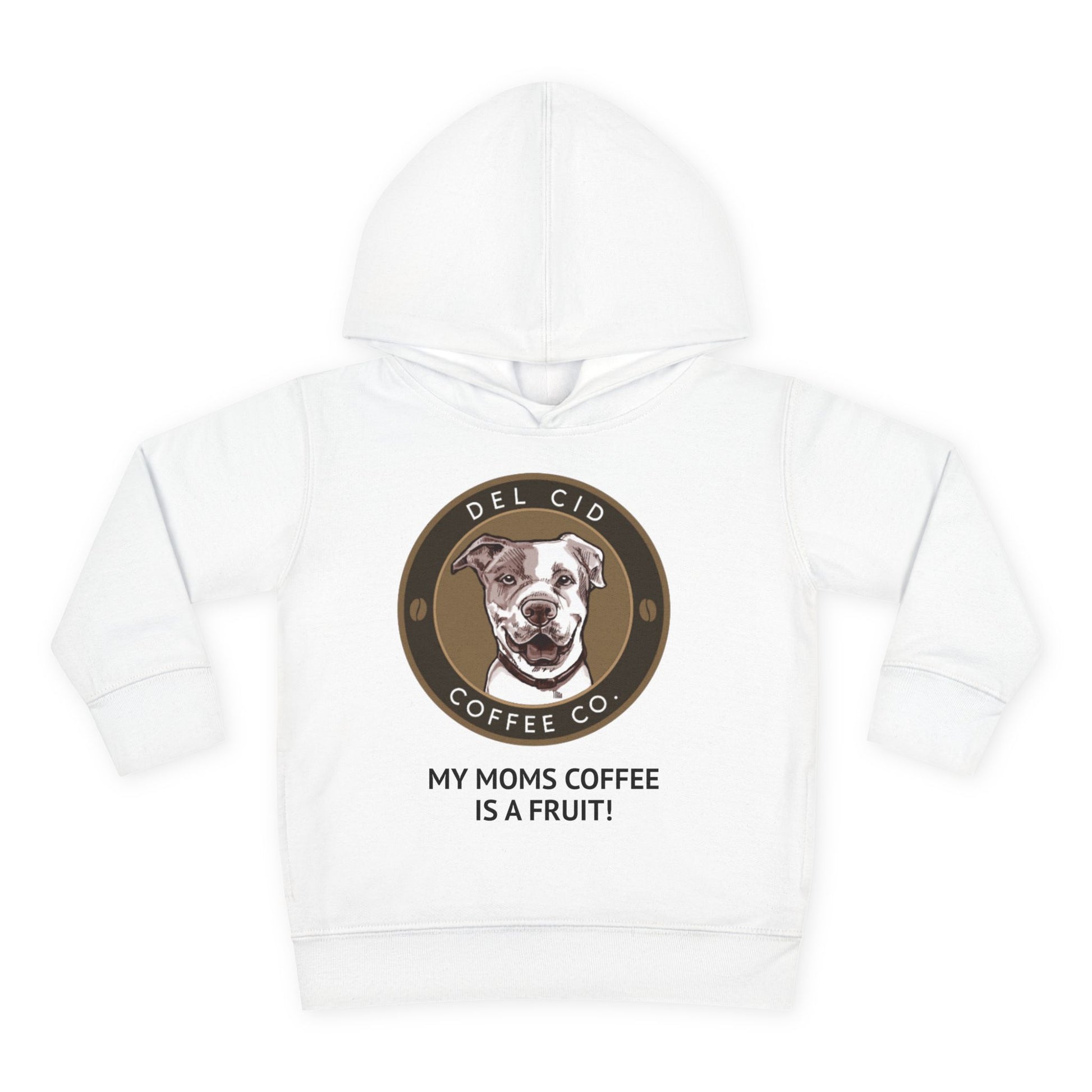 Toddler Hoodie — "My Mom's Coffee Is a Fruit" Dog Coffee Logo Pullover