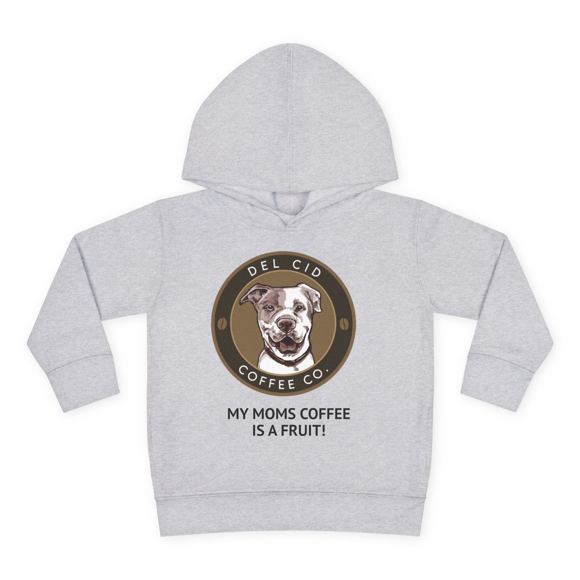 Toddler Hoodie — "My Mom's Coffee Is a Fruit" Dog Coffee Logo Pullover