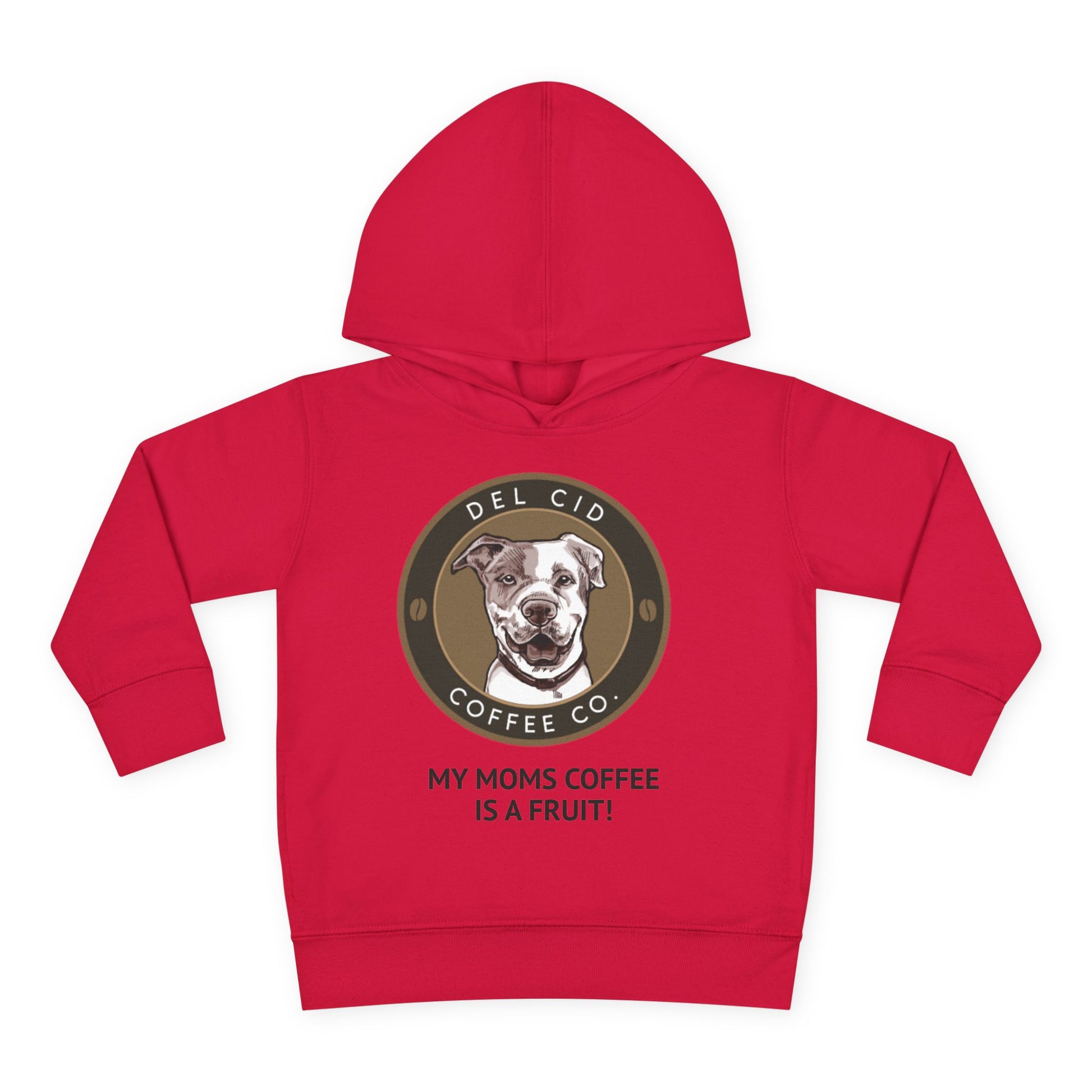 Toddler Hoodie — "My Mom's Coffee Is a Fruit" Dog Coffee Logo Pullover